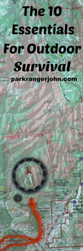 The 10 Essentials for Outdoor Survival! What to bring with you on every camping trip, hiking trip and more from a Park Ranger. DIY, easy to put together survival kit