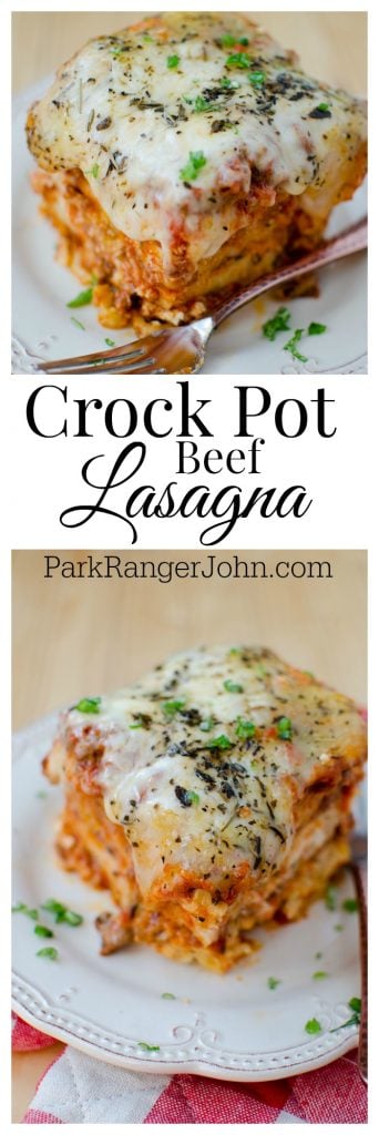 Easy Slow Cooker Crock Pot Beef Lasagna Recipe - Park Ranger John