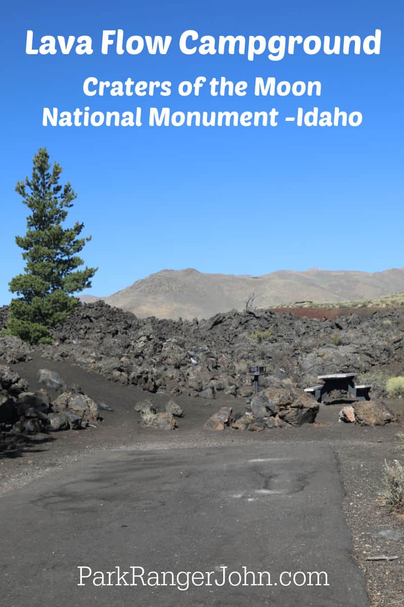photo of campsite at Lava Flow Campground with text reading "Lava Flow Campground Craters of the Moon National Monument Idaho by ParkRangerJohn.com"