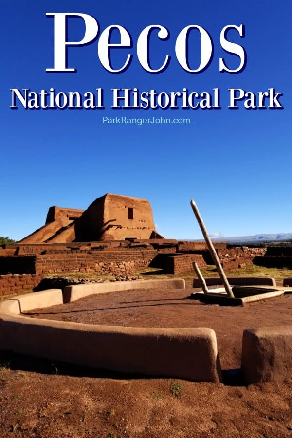 Pecos National Historical Park text over a historic adobe church
