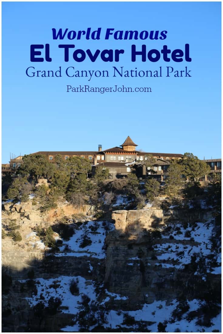 World Famous El Tovar Hotel over the hotel on the south rim of the grand canyon