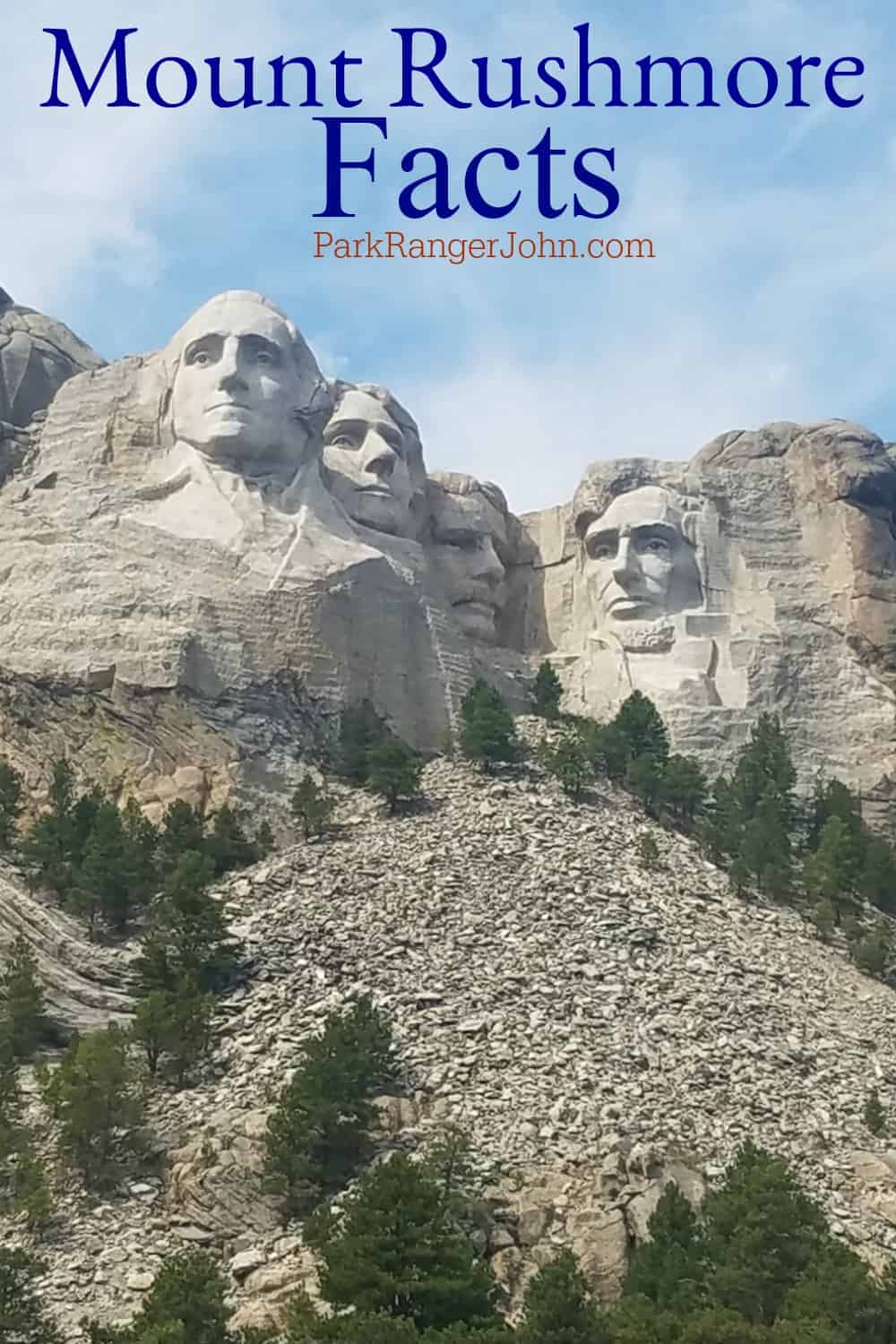 Mount Rushmore Facts | Park Ranger John