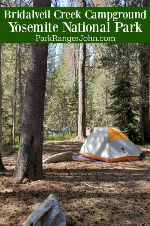 Bridalveil Creek Campground Yosemite National Park Park Ranger John