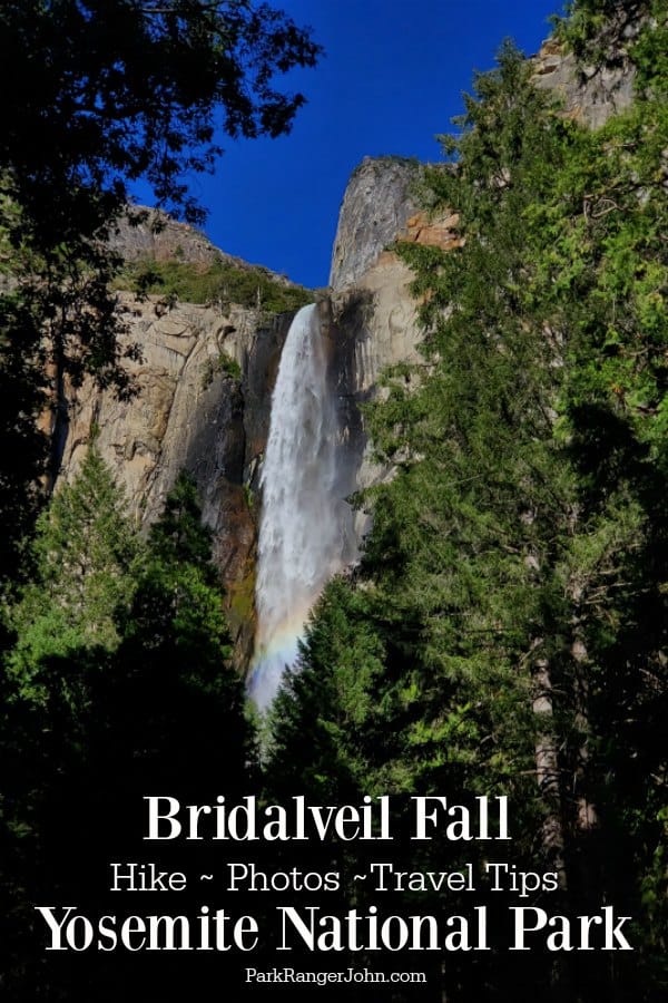 Bridalveil Fall Yosemite National Park Park Ranger John