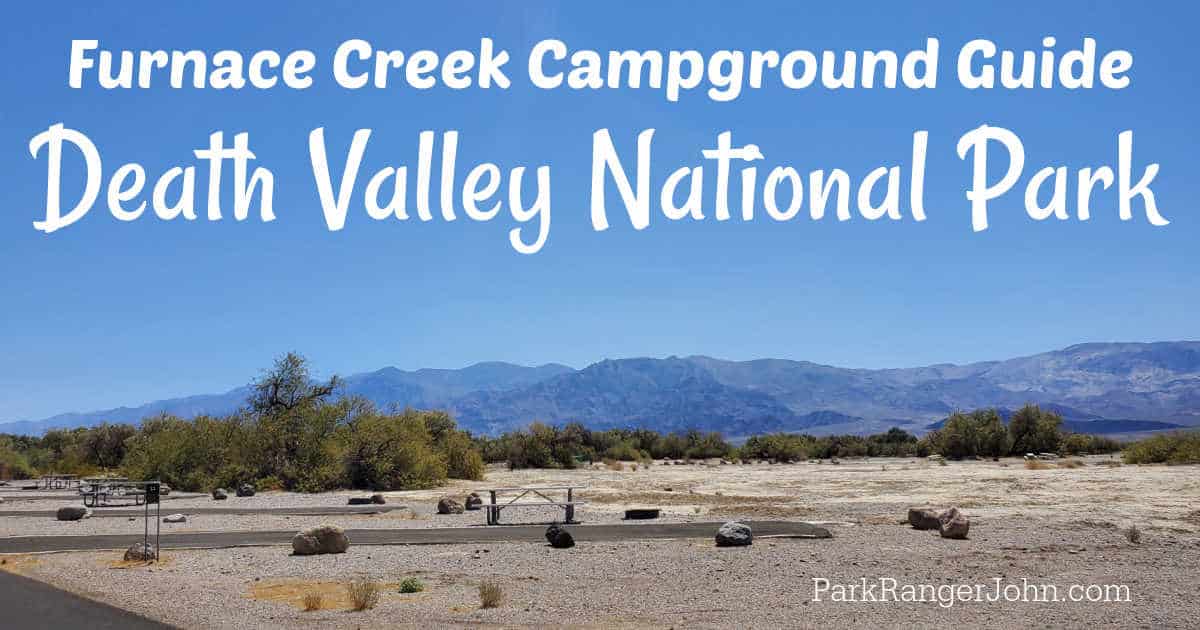 Furnace Creek Campground Death Valley National Park Park Ranger John