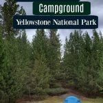 photo of a campsite in Madison Campground at Yellowstone National Park. with text "Madison Campground Yellowstone National Park by ParkRangerJohn.com"