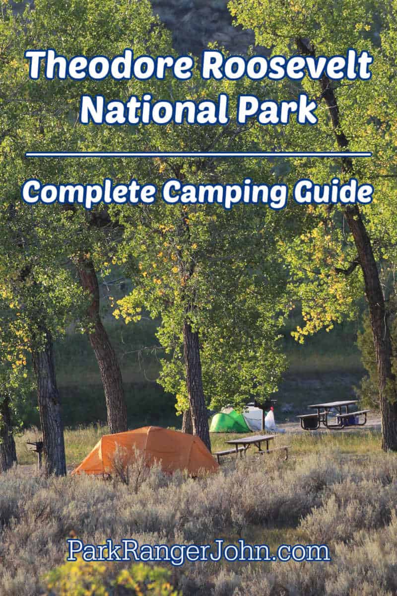 Photo of Cottonwood Campground in Theodore Roosevelt National Park with text reading "Theodore Roosevelt National Park Complete Camping Guide by ParkRangerJohn.com"