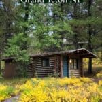 Colter Bay Cabins, Grand Teton National Park, Wyoming