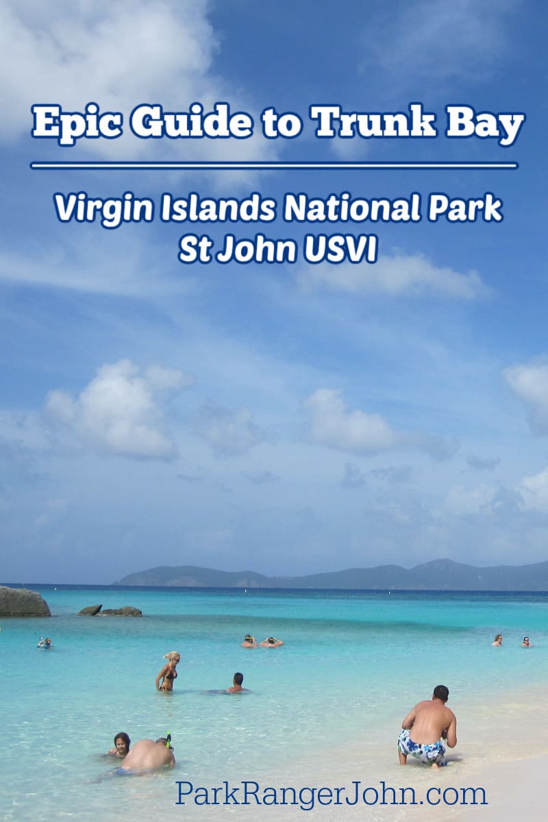 Text reading "Epic Guide to Trunk Bay Virgin Islands National Park St John USVI by ParkRangerJohn.com" with people enjoying the water in Trunk Bay