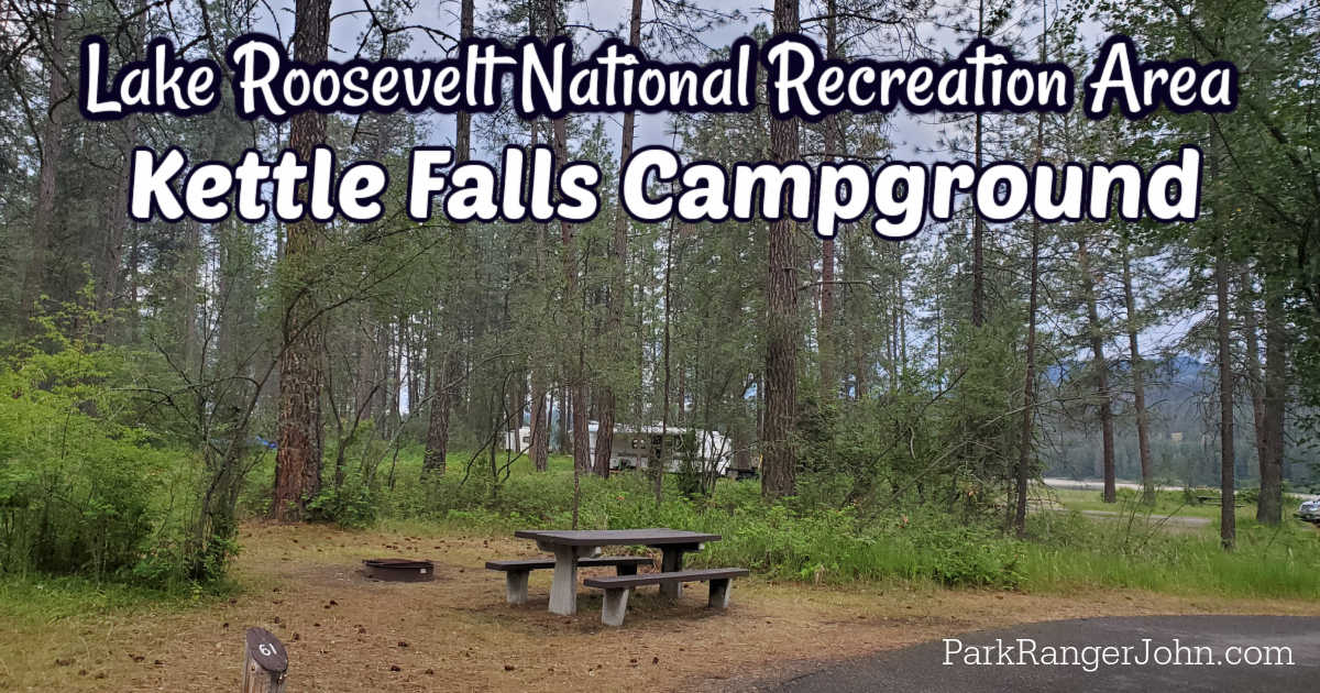 Kettle Falls Campground Lake Roosevelt National Recreation Area