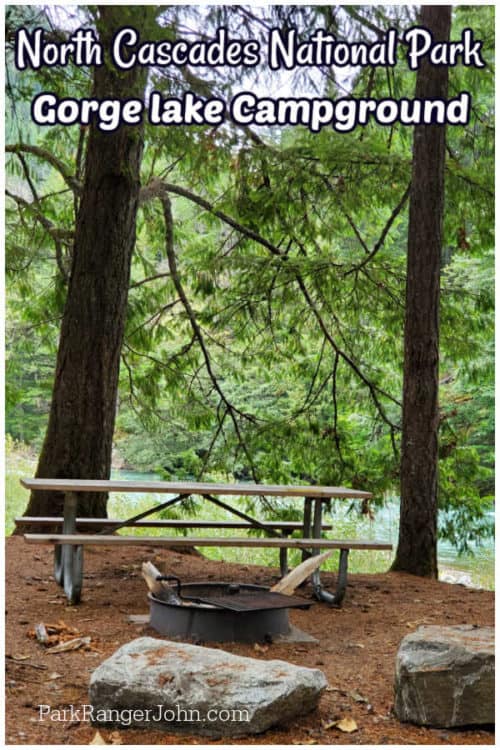 Lake Campground North Cascades National Park Park Ranger John