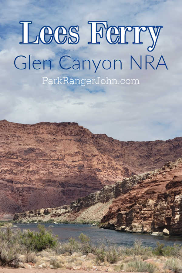 Lees Ferry - Glen Canyon National Recreation Area | Park Ranger John