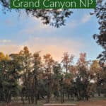 photo of a campsite in Mather Campground with text "Mather Campground Grand Canyon NP by ParkRangerJohn,com"