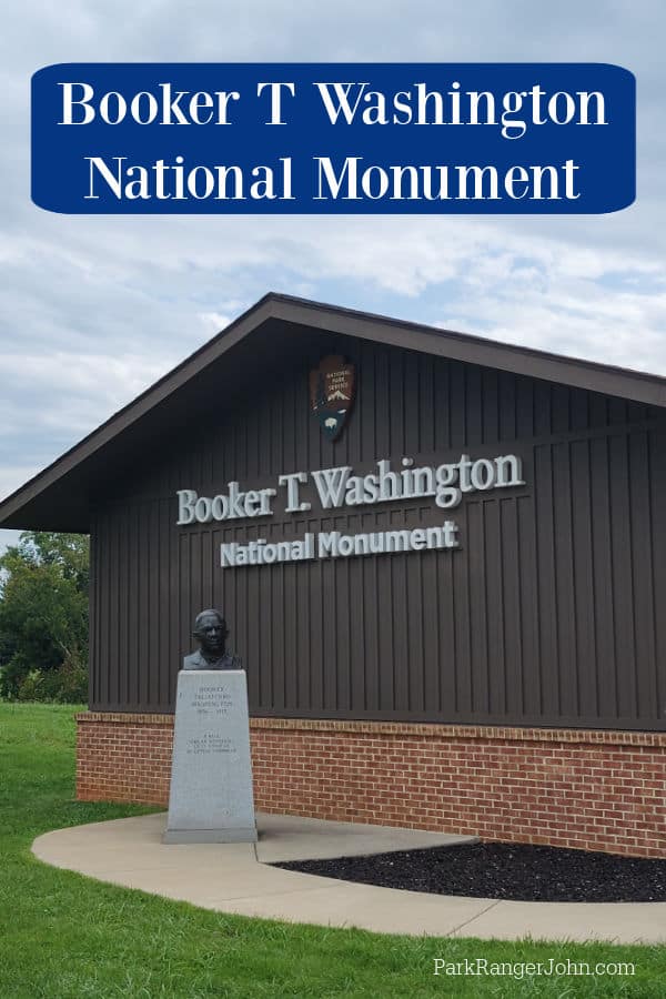 Booker T Washington National Monument text over a park building and statue of Booker T Washington