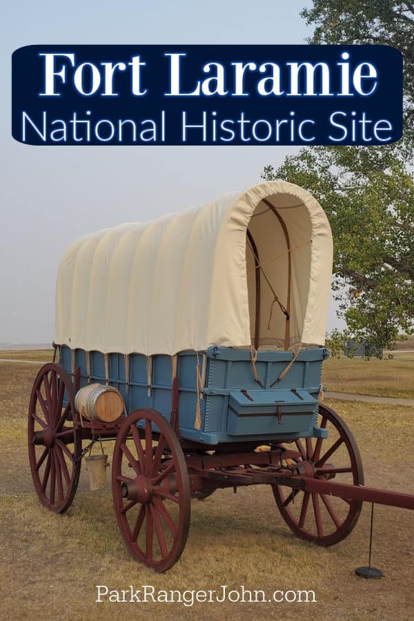 Fort Laramie National Historic Site text printed above a historic Oregon Trail Wagon