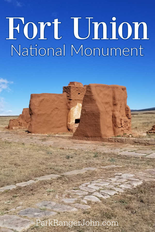 Fort Union National Monument text over adobe wall ruins of the fort