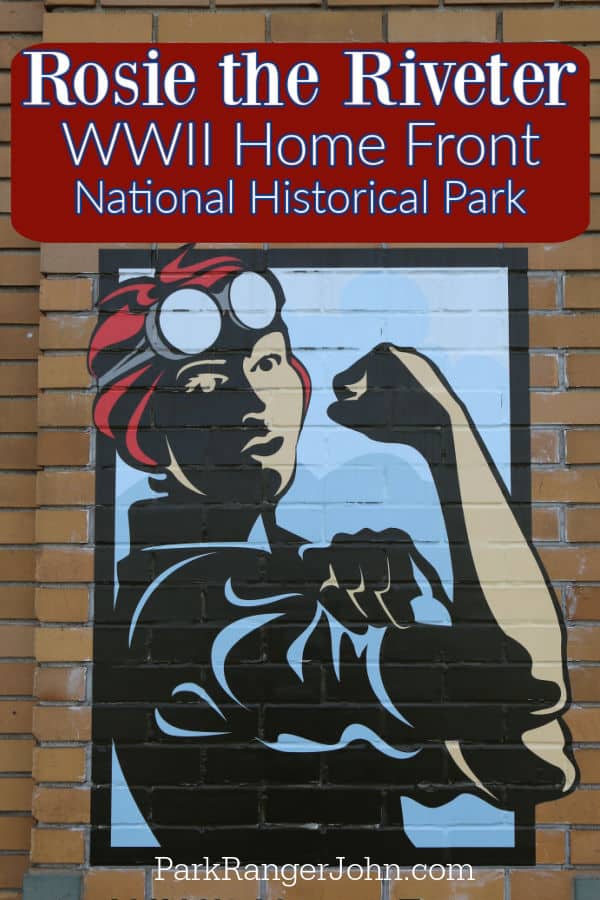 Rosie the Riveter WWII Home Front National Historical Park