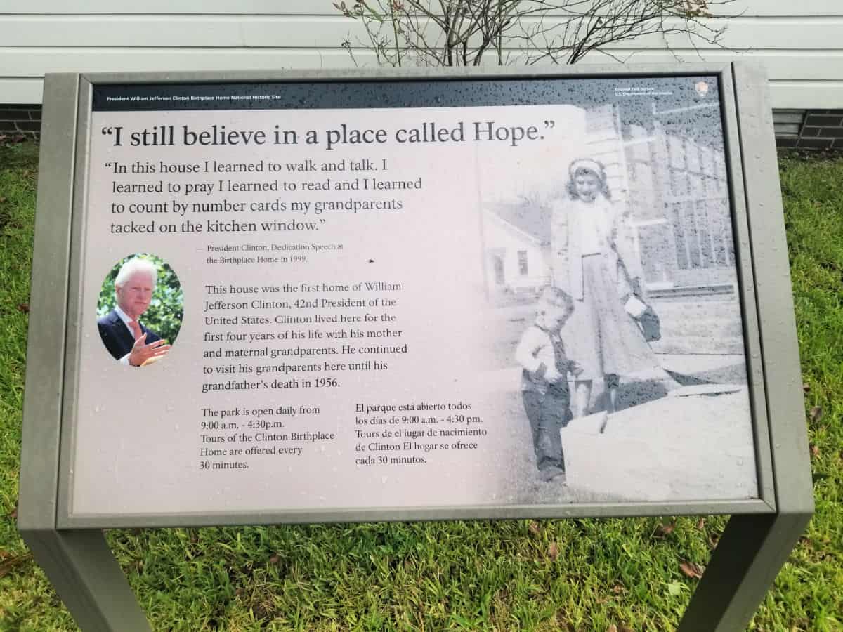 Still believe in a place called Hope interpretive panel with photo of President Clinton