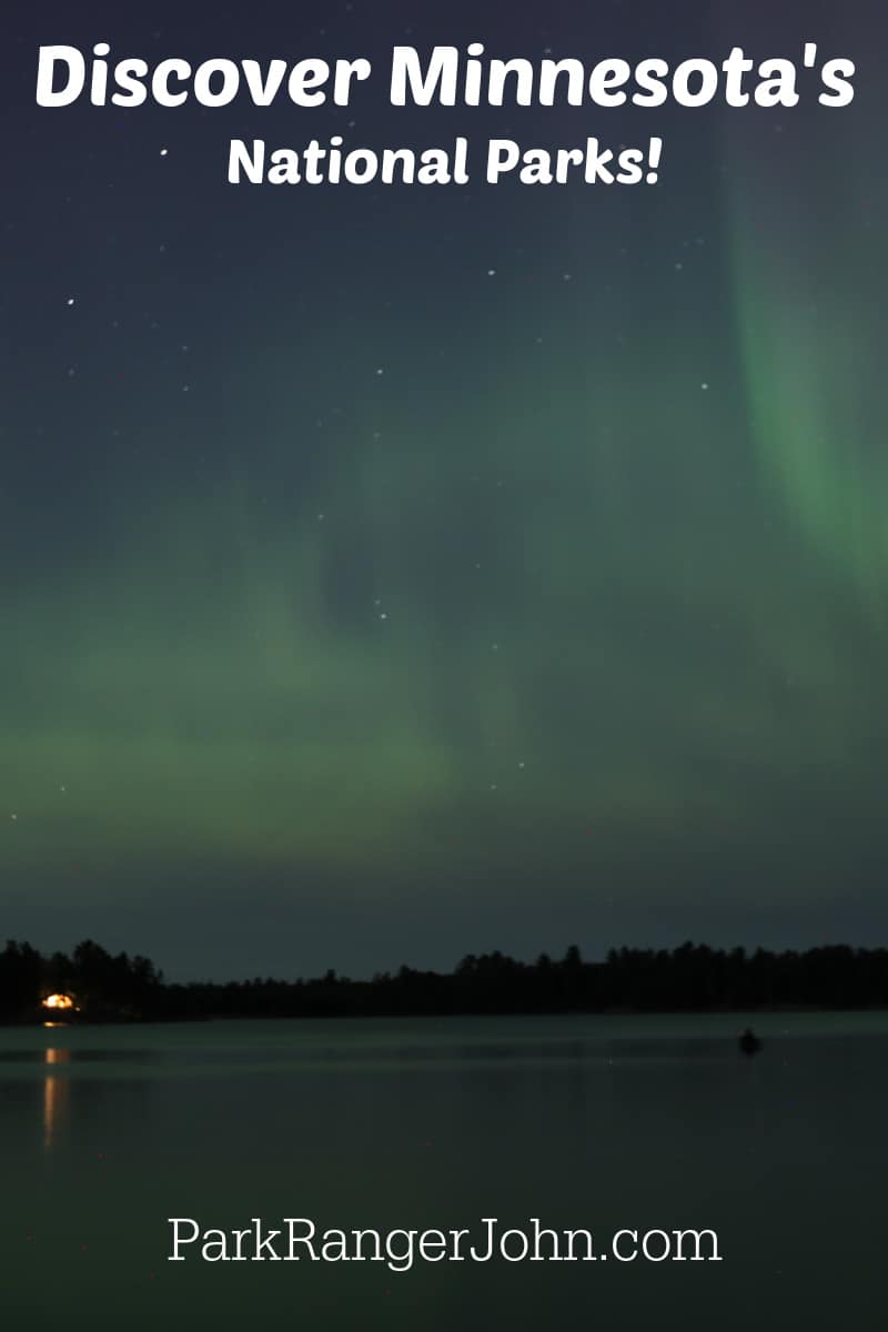 See the Northen Lights in Voyageurs National Parks while discovering Minnesota's National Parks