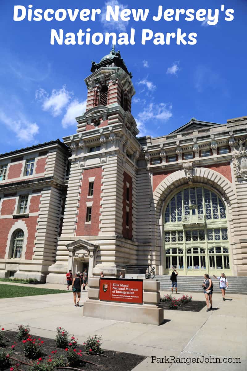 Text reading "Discover New Jersey's National Parks by ParkRangerJohn.com" with entrance of Ellis Island